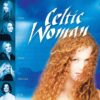 You Raise Me Up／CELTIC WOMAN（ケルティック・ウーマン）